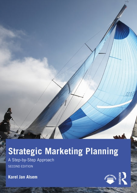 Book cover of: Strategic Marketing Planning. By: K. J. Alsem