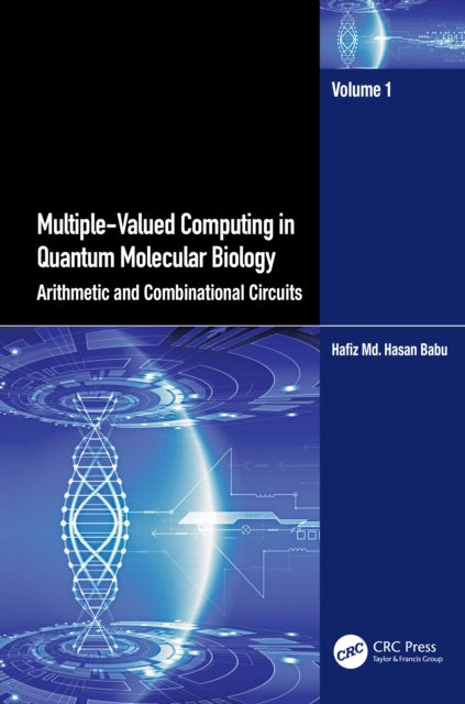 Book cover of: Multiple-Valued Computing in Quantum Molecular Biology