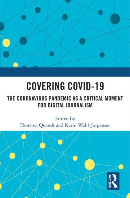 Book cover of: Covering Covid-19. By: Thorsten Quandt