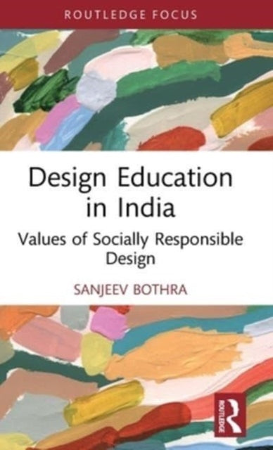Book cover of: Design Education in India. By: Sanjeev Bothra