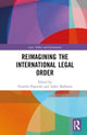 Book cover of: Reimagining the International Legal Order. By: Vesselin Popovski
