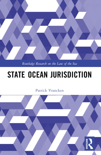 Book cover of: State Ocean Jurisdiction. By: P.H.G. Vrancken