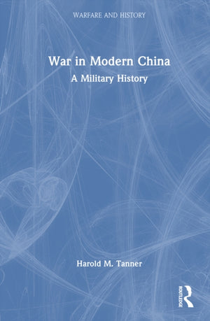 War in Modern China