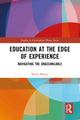 Book cover of: Education at the Edge of Experience. By: Marla Morris