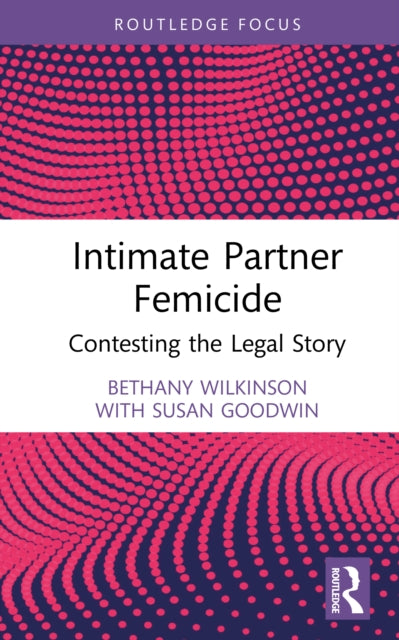 Book cover of: Intimate Partner Femicide