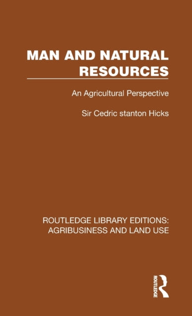 Book cover of: Man and Natural Resources. By: Cedric Stanton Hicks