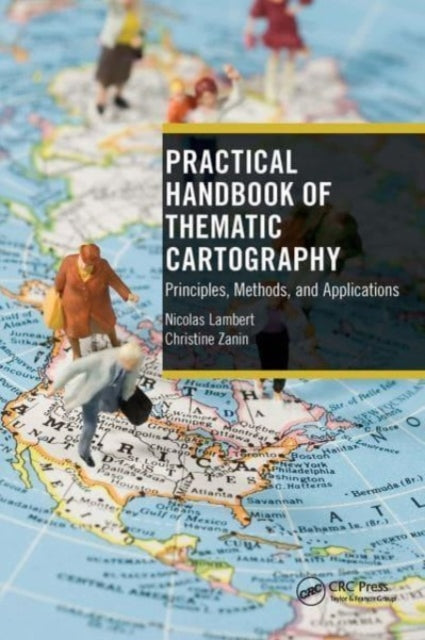 Book cover of: Practical Handbook of Thematic Cartography. By: Nicolas Lambert