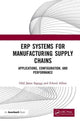 Book cover of: ERP Systems for Manufacturing Supply Chains. By: Odd Jøran Sagegg