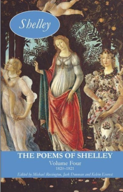 Book cover of: Poems of Shelley: Volume Four. By: Michael Rossington