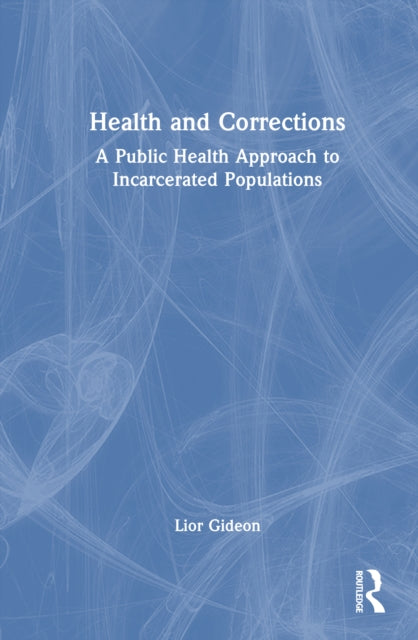 Book cover of: Health and Corrections