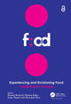 Book cover of: Experiencing and Envisioning Food. By: Ricardo Bonacho