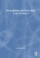 Book cover of: Metacognition and Study Skills: A Guide for Teachers. By: Jonathan Firth