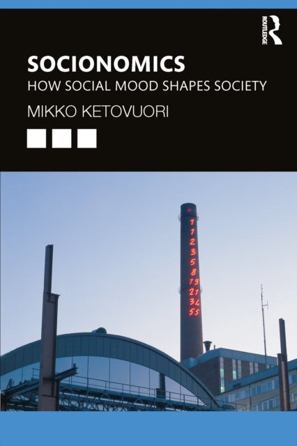 Book cover of: Socionomics. By: Mikko Ketovuori