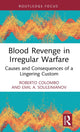 Book cover of: Blood Revenge in Irregular Warfare. By: Roberto Colombo