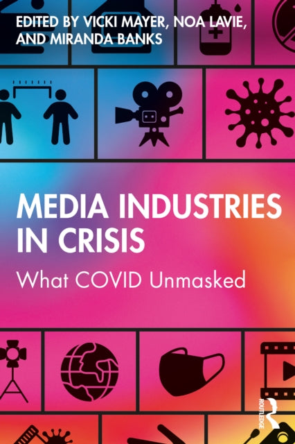 Book cover of: Media Industries in Crisis