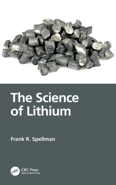 Book cover of: Science of Lithium. By: Frank R. Spellman