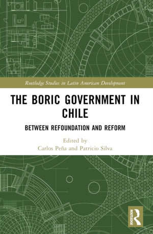 The Boric Government in Chile