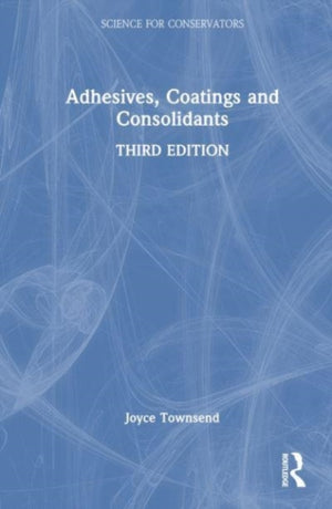 Adhesives, Coatings and Consolidants