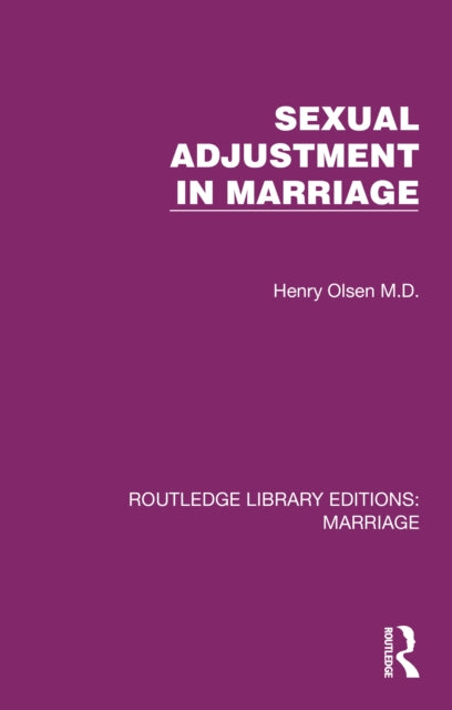 Book cover of: Sexual Adjustment in Marriage. By: Henry Olsen
