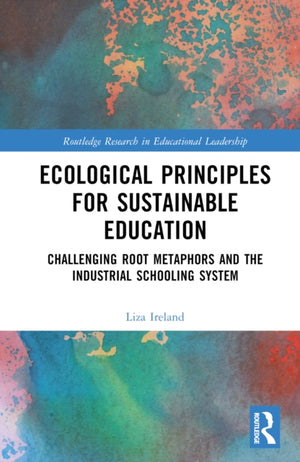 Ecological Principles for Sustainable Education