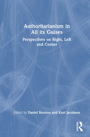 Authoritarianism in All its Guises