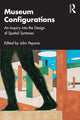 Book cover of: Museum Configurations. By: John Peponis