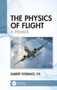 Book cover of: Physics of Flight. By: Albert Storace