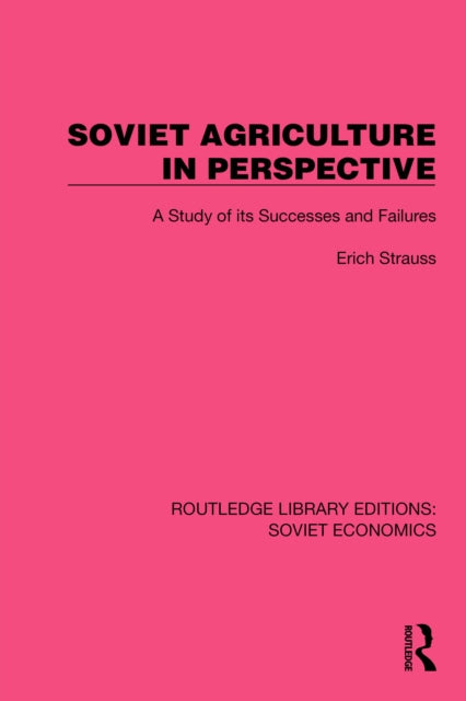 Book cover of: Soviet Agriculture in Perspective. By: Erich Strauss
