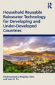 Book cover of: Household Reusable Rainwater Technology for Developing and Under-Developed Countries. By: Chukwuemeka Kingsley John