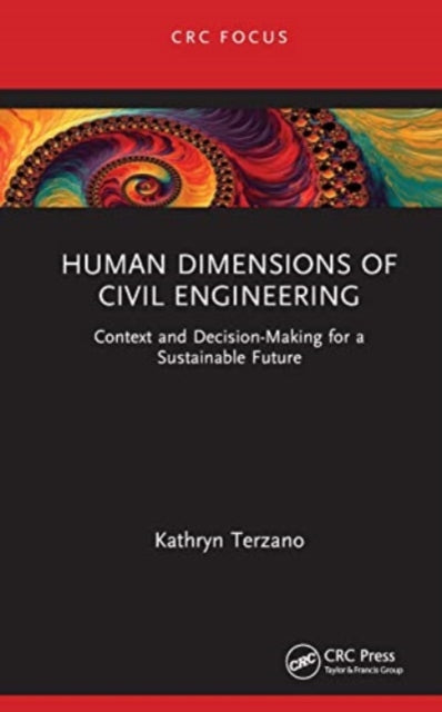Book cover of: Human Dimensions of Civil Engineering. By: Kathryn Terzano