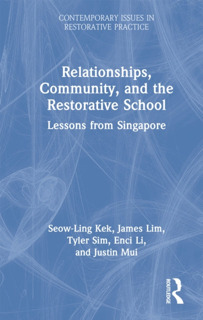 Book cover of: Relationships, Community, and the Restorative School