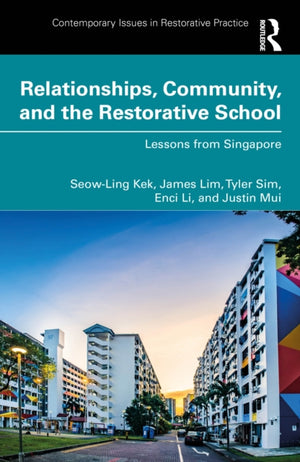 Relationships, Community, and the Restorative School