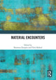 Book cover of: Material Encounters. By: Bronwen Douglas