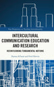 Book cover of: Intercultural Communication Education and Research. By: Hamza Rboul
