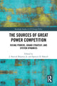 Book cover of: Sources of Great Power Competition. By: J. Patrick Rhamey