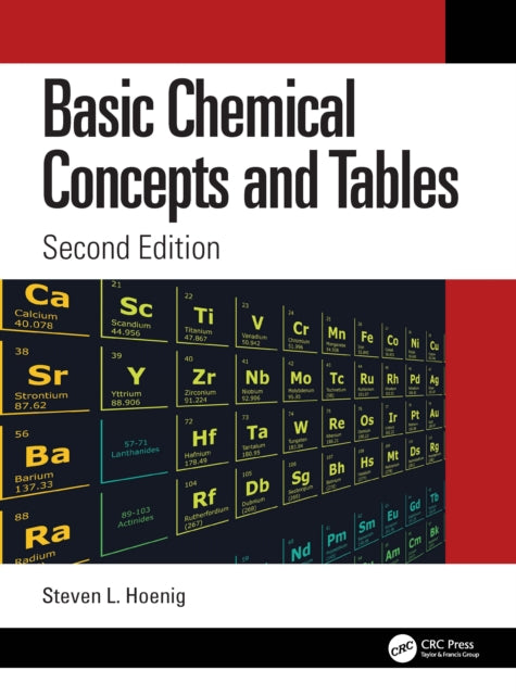 Book cover of: Basic Chemical Concepts and Tables. By: Steven L. Hoenig
