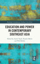 Book cover of: Education and Power in Contemporary Southeast Asia. By: Azmil Tayeb