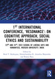 Book cover of: 1st International Conference, ‘Resonance’: on Cognitive Approach, Social Ethics and Sustainability. By: Raul Villamarin Rodriguez