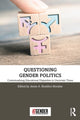 Book cover of: Questioning Gender Politics. By: Jessie Bustillos Morales