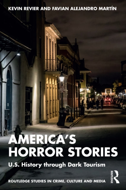 Book cover of: America’s Horror Stories. By: Kevin Revier