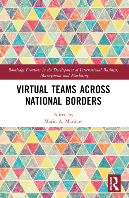 Book cover of: Virtual Teams Across National Borders. By: Marin A. Marinov