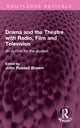 Book cover of: Drama and the Theatre with Radio, Film and Television