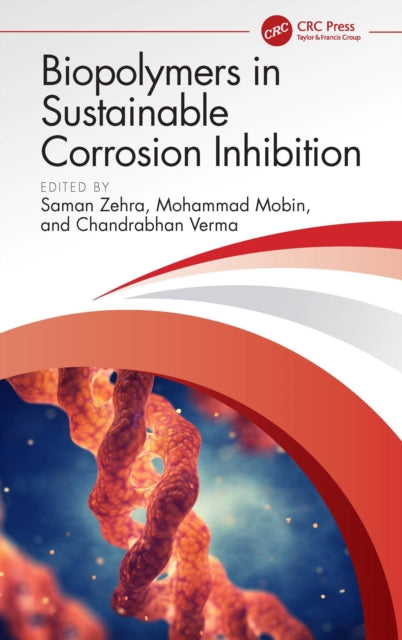 Book cover of: Biopolymers in Sustainable Corrosion Inhibition. By: Saman Zehra