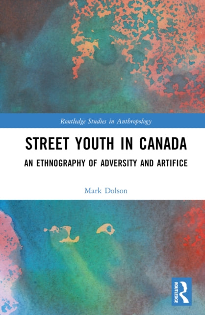 Book cover of: Street Youth in Canada. By: Mark S. Dolson