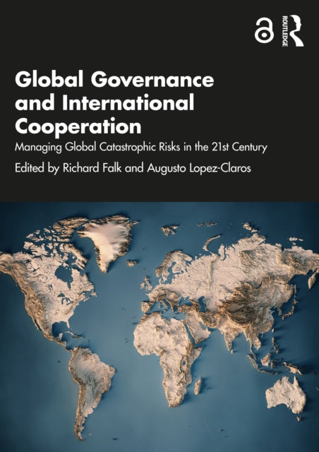 Book cover of: Global Governance and International Cooperation. By: Falk, Richard A.