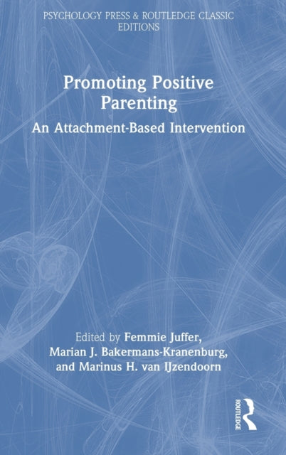 Book cover of: Promoting Positive Parenting. By: F. Juffer