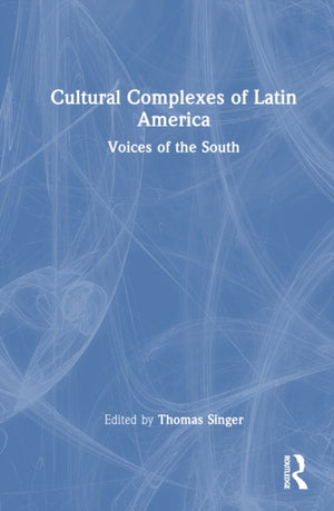Cultural Complexes of Latin America