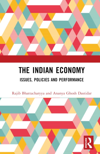 Book cover of: Indian Economy. By: Rajib Bhattacharyya