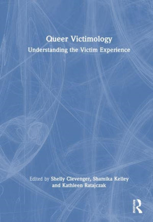 Queer Victimology