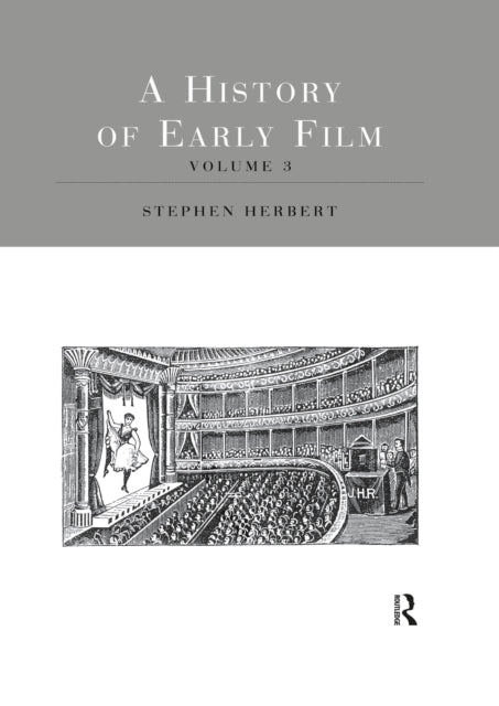 Book cover of: History of Early Film V3. By: Stephen Herbert